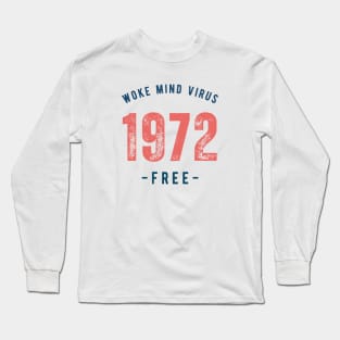 Born in 1972 Long Sleeve T-Shirt